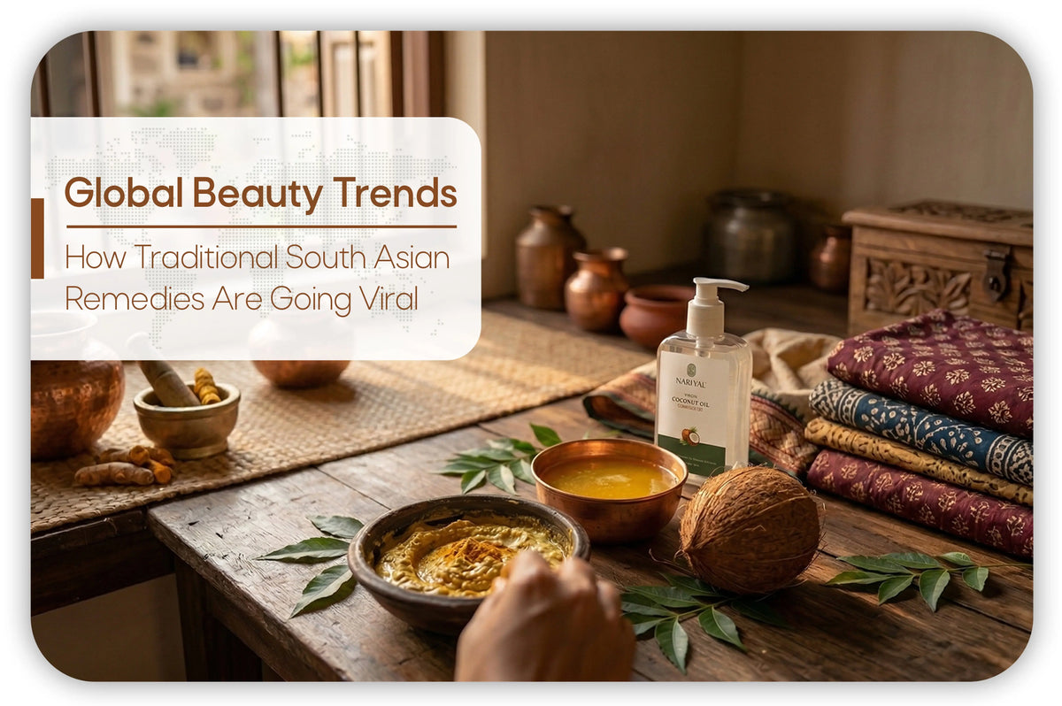 Global Beauty Trends: How Traditional South Asian Remedies Are Going Viral