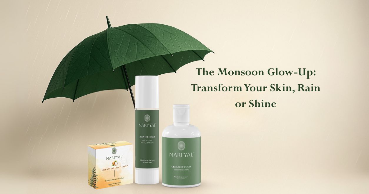 The Monsoon Glow-Up: Transform Your Skin, Rain or Shine!