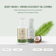 Body Wash + Virgin Coconut Oil Cold Pressed Combo